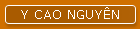Y CAO NGUY�N